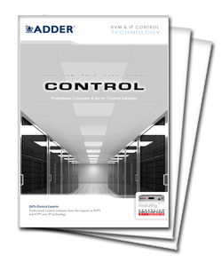 ADDER KVM & IP Control Brochure