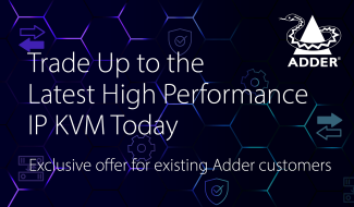 Adder Trade Up Program Returns: Upgrade Your IP KVM Technology with Ease