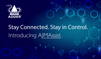 Stay Connected. Stay in Control. Introducing AIMAssist.