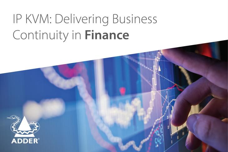 IP KVM: Delivering Business Continuity in Financial Services 