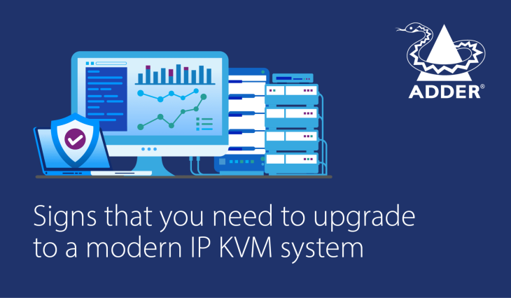 Signs That you Need to Upgrade your KVM Solution