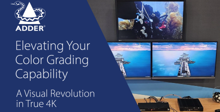 Elevating Your Color Grading Capability - A Visual Revolution in True 4K